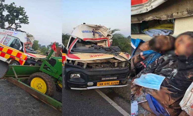 छत्तीसगढ़-जगदलपुर में ट्रक से भिड़ी एम्बुलेंस, 2 मेडिकल स्टाफ की मौके पर हुई मौत