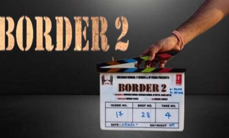 फिल्म ‘बॉर्डर 2’ की शूटिंग हुई शुरू फिल्म ‘बॉर्डर 2’ की शूटिंग हुई शुरू